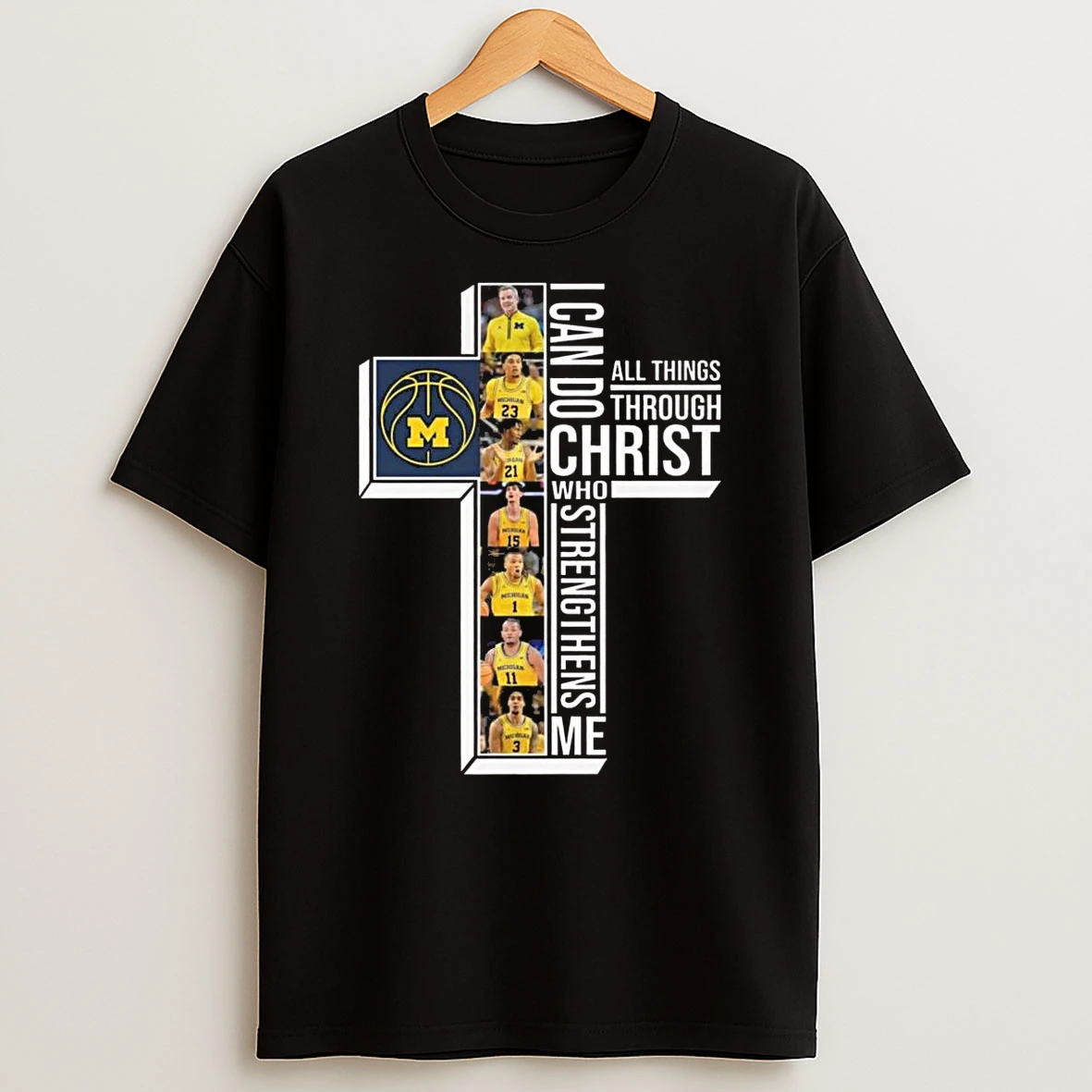 Michigan Wolverines Basketball I Can Do All Things Through Christ Who Strengthens Me 2026 Shirts