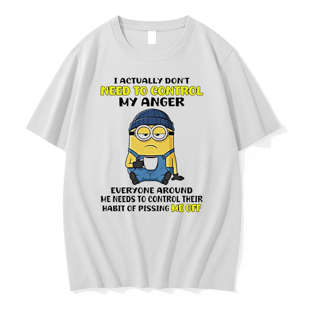 Minion I Actually Dont Need To Control My Anger Everyone Around Me Needs To Control Their Habit Shirts
