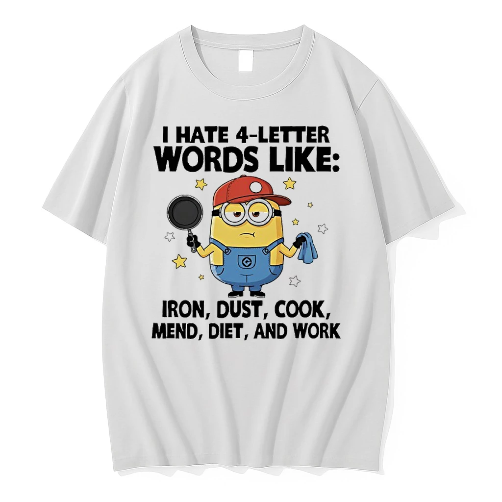 Minions I Hate 4 Letter Words Like Iron Dust Cook Mend Diet And Work Shirts
