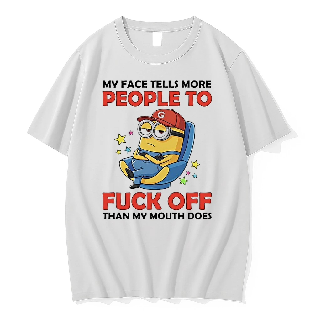 Minions My Face Tells More People To Fuck Off Than My Mouth Does Shirts