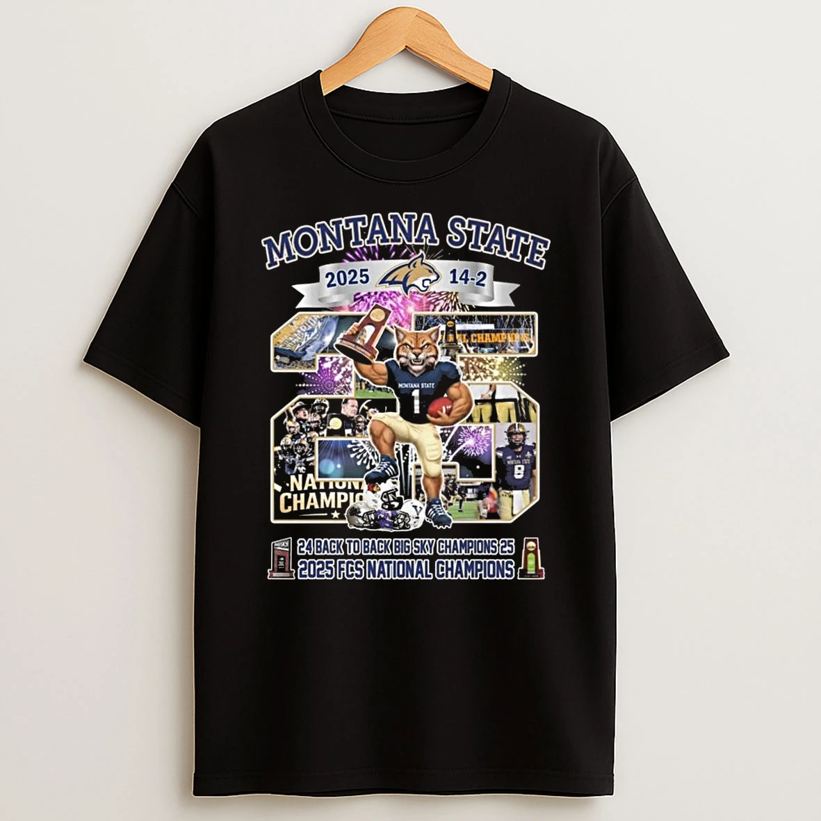 Montana State Bobcats 2025 14 2 Back To Back Big Sky Champions 2025 Fcs National Champions Mascot Shirts
