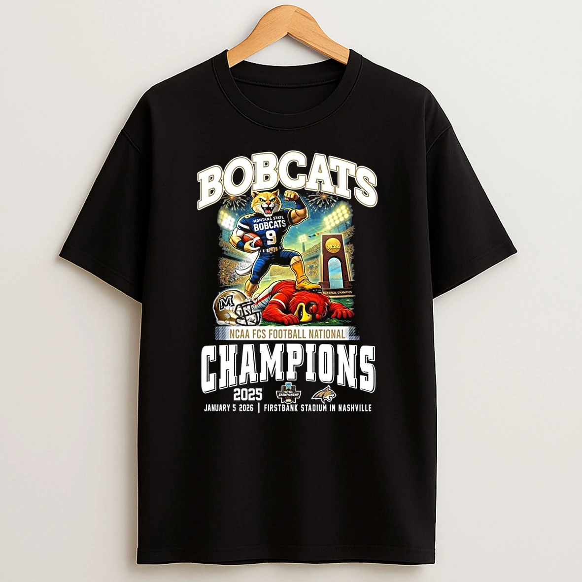 Montana State Bobcats Mascot Ncaa Cs Football National Champions January 5 2026 Firstbank Stadium In Nashville Shirts