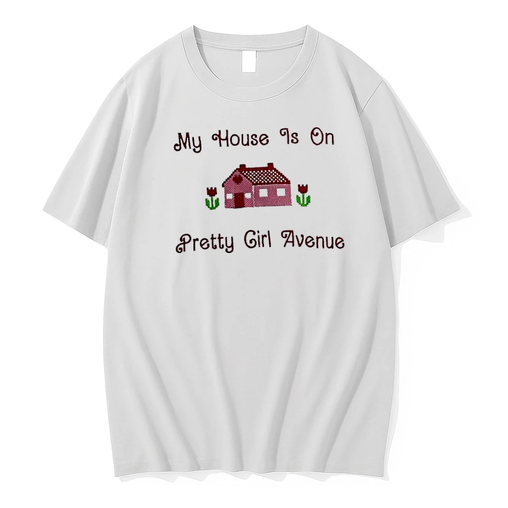 My House Is On Pretty Girl Avenue Shirts