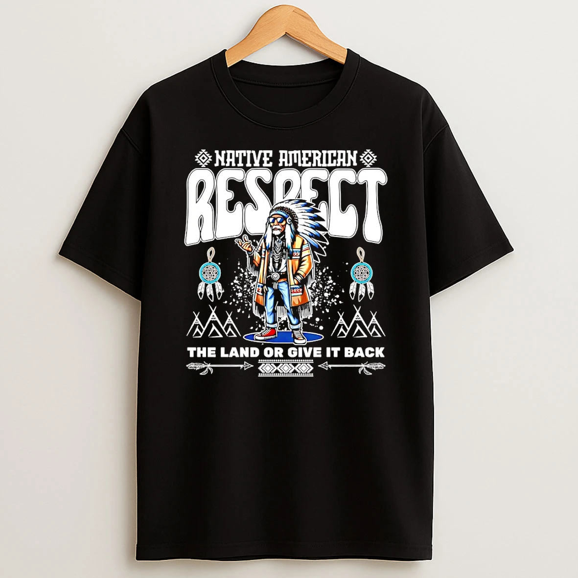 Native American Respect The Land Or Give It Back Shirts