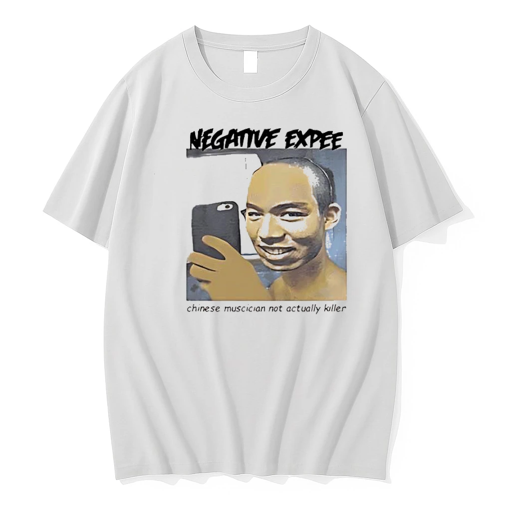 Negative Expee Chinese Musician Not Actual Killer Shirts