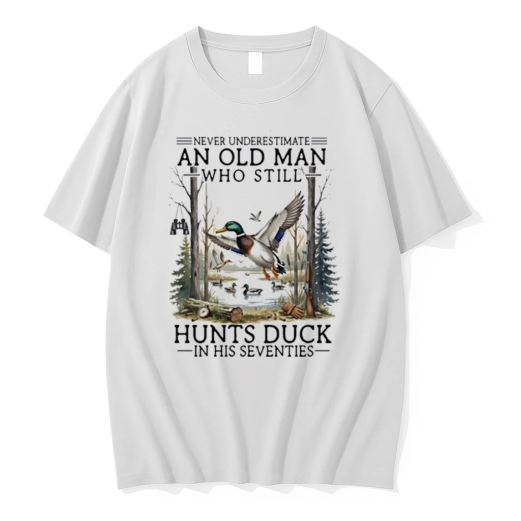 Never Underestimate An Old Man Who Still Hunts Duck In His Seventies Shirts