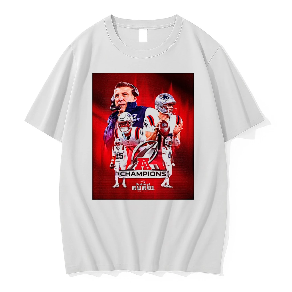New England Patriots 2025 Afc Champions We All We Got We All We Need Shirts
