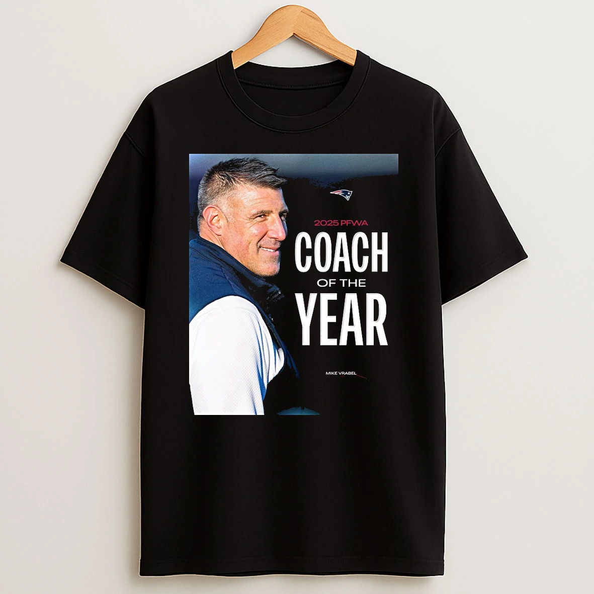 New England Patriots 2025 Pfwa Coach Of The Year Winner Mike Vrabel Signature Shirts