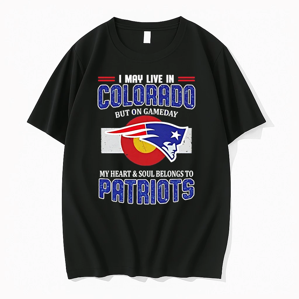 New England Patriots I May Live In Colorado But On Gameday Divided We Fall My Heart And Soul Belongs To Patriots Shirts