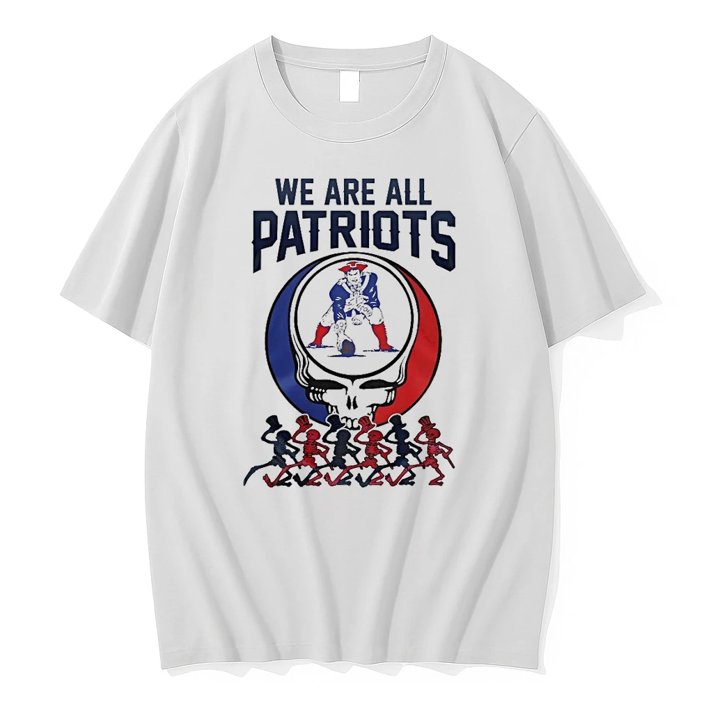 New England Patriots Nfl We Are All Patriots Grateful Dead 2026 Shirts