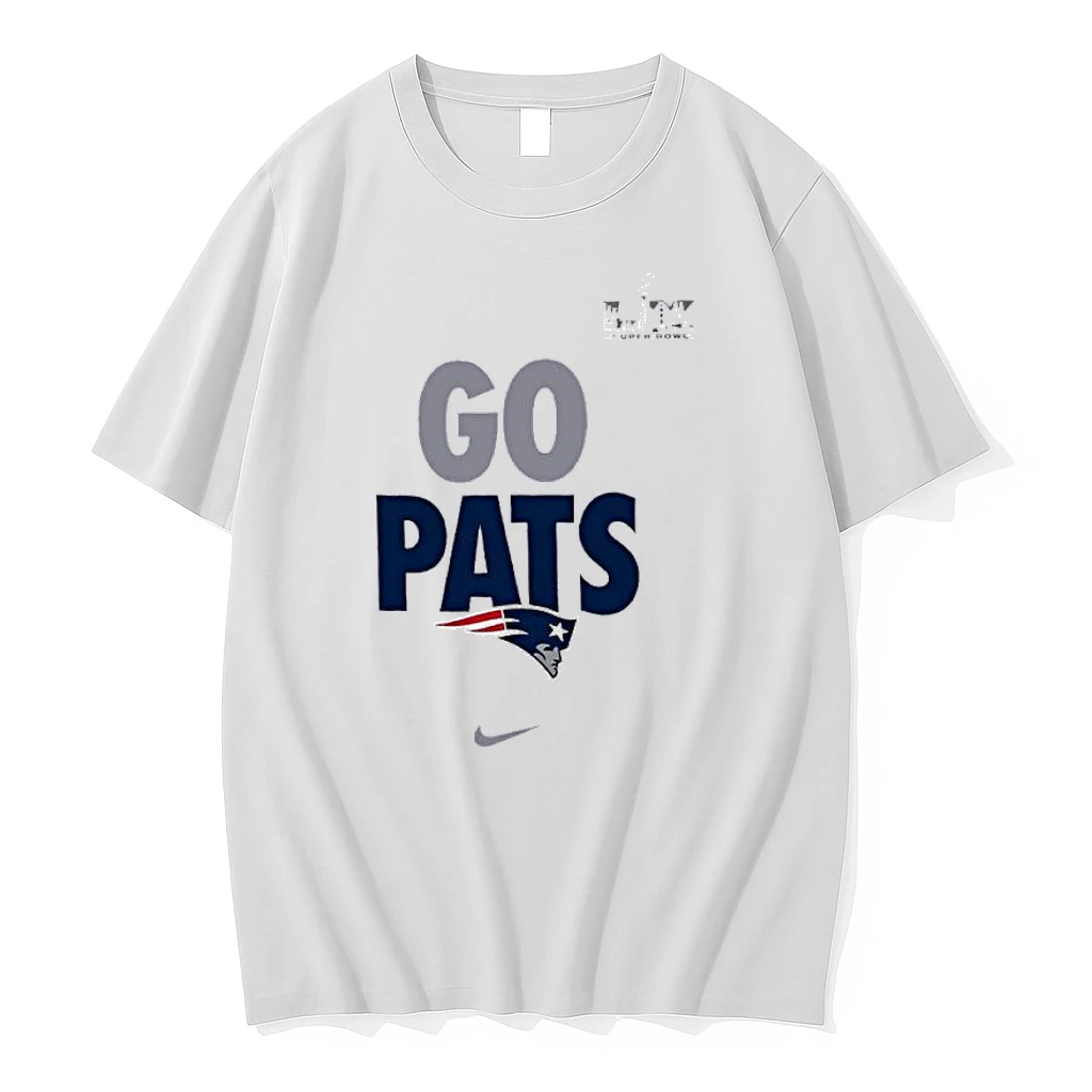 New England Patriots Nike Go Pats Super Bowl Lx Fast As Fast Gets Shirts