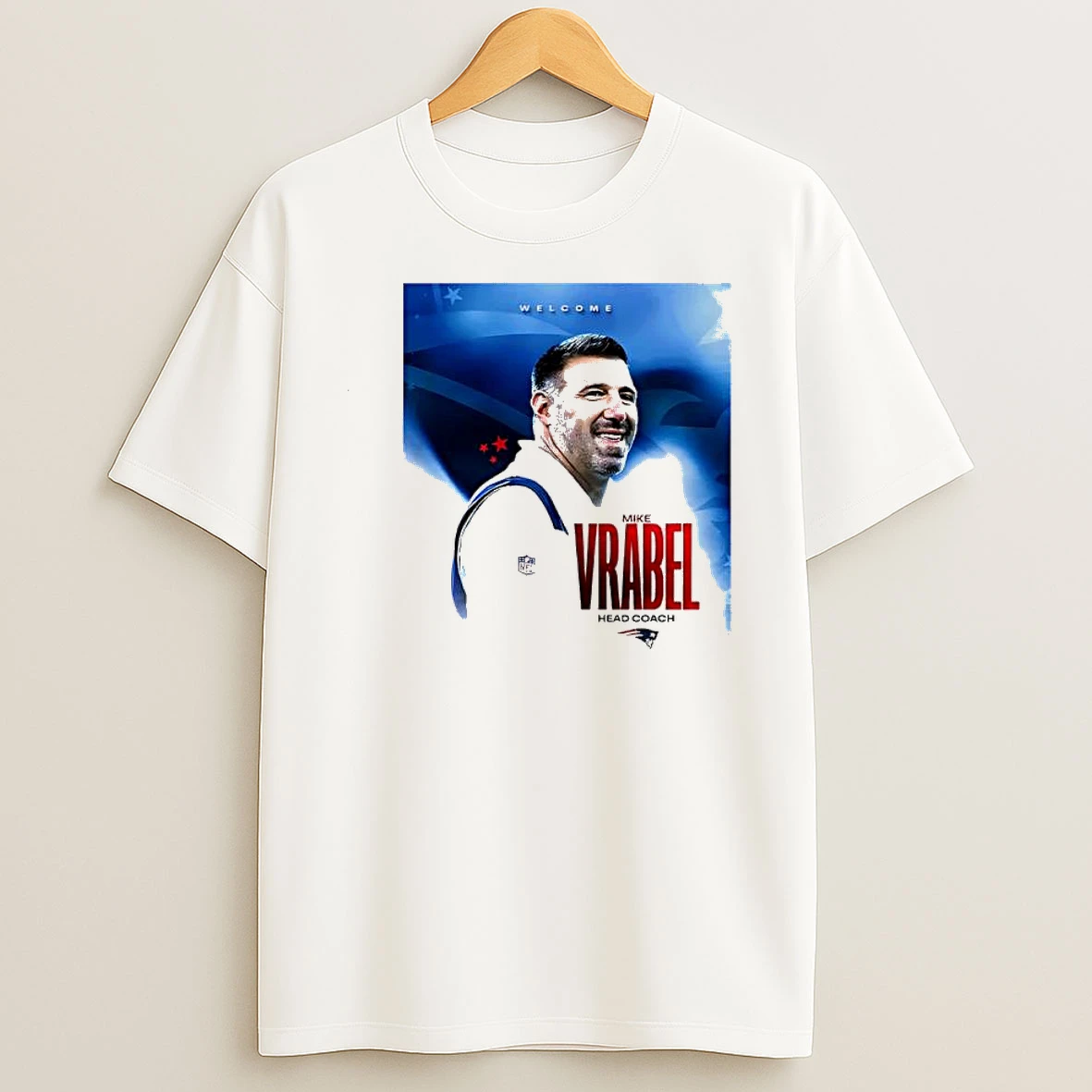 New England Patriots Welcome Mike Vrabel Returns As The 16th Head Coach Shirts