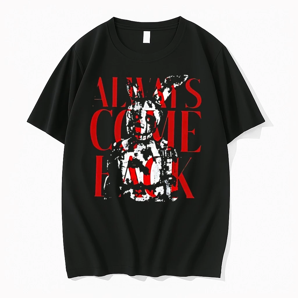 Nice Five Nights At Freddys Always Come Back Shirts
