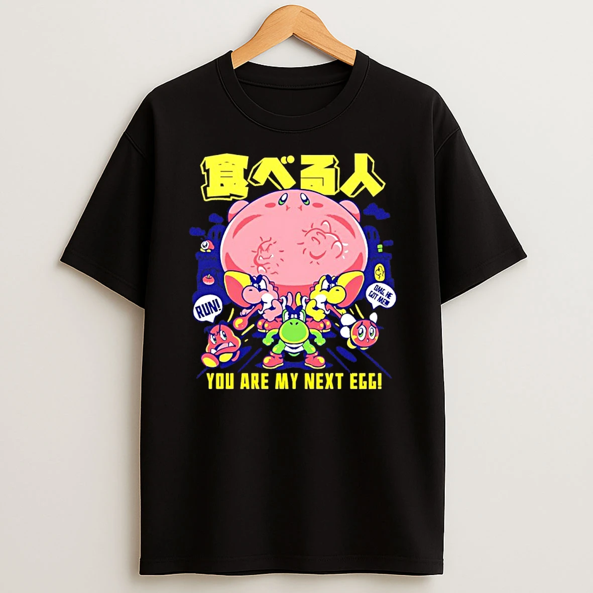 Nintendo Characters You Are My Next Egg Compulsive Eaters Shirts