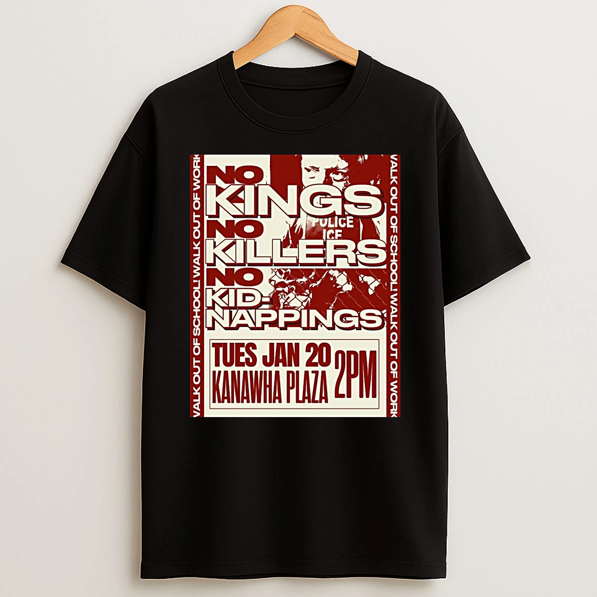 No Kings No Killers No Kidnappings January 20 2026 Kanawha Plaza Shirts