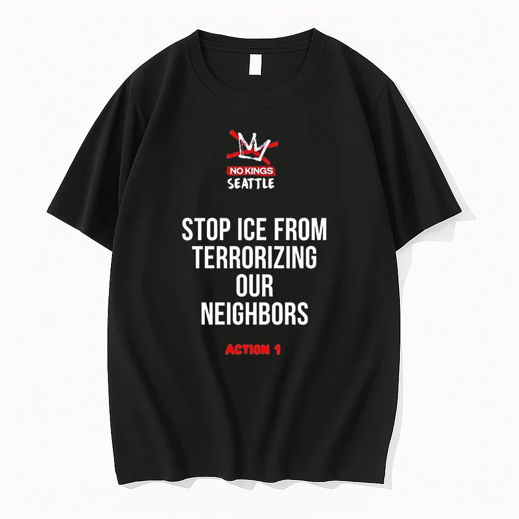 No Kings Seattle Stop Ice From Terrorizing Our Neighbors Action 1 Shirts