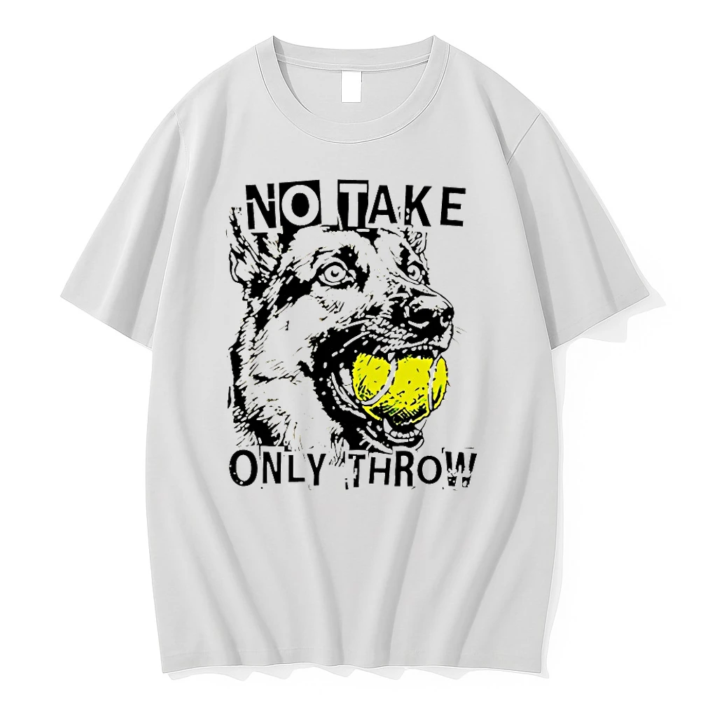 No Take Only Throw Funny Dog Shirts