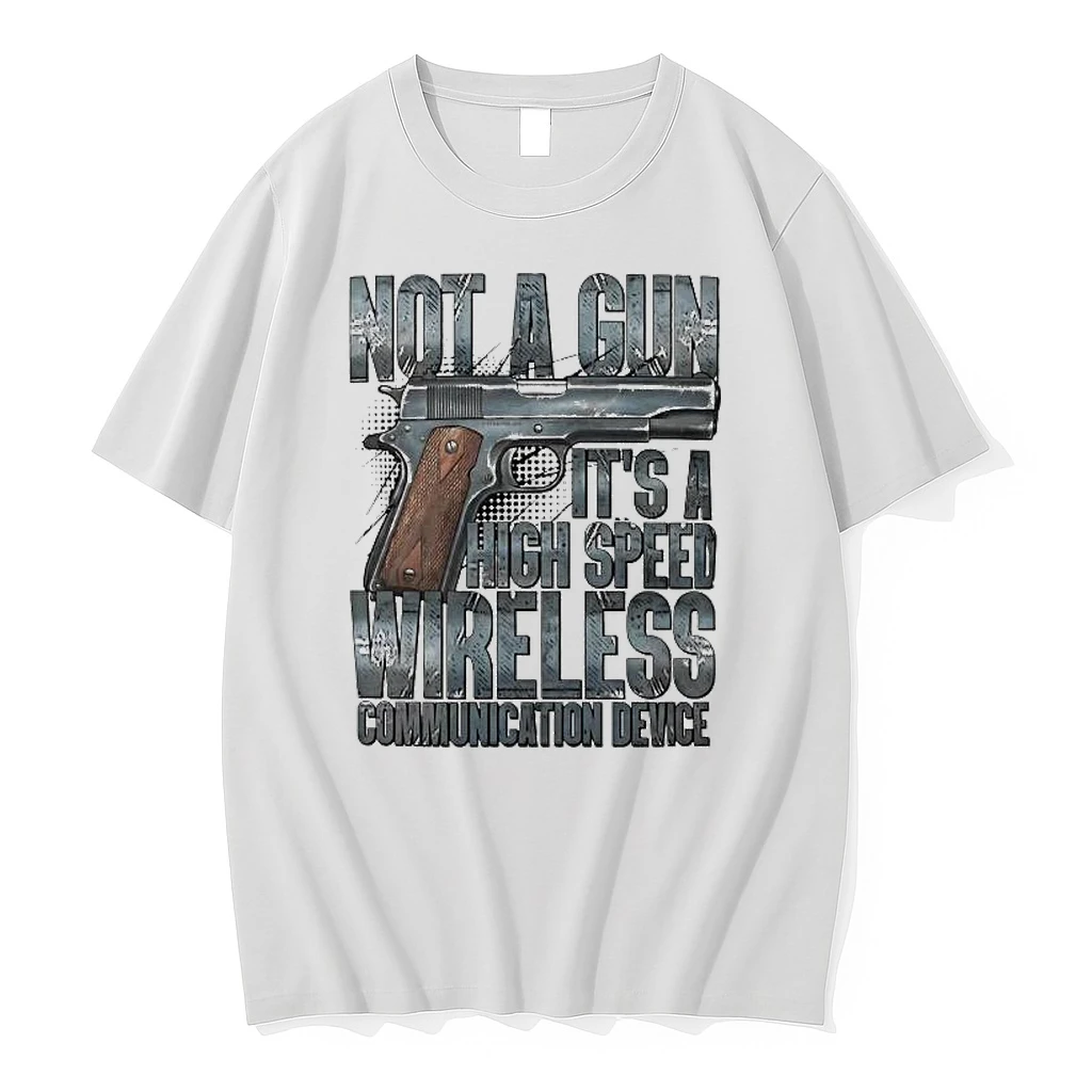 Not A Gun Its A High Speed Wireless Communication Device Shirts