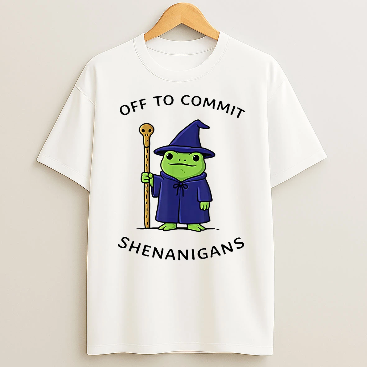 Off To Commit Shenanigans Frog Wizard Fantasy Quote Shirts