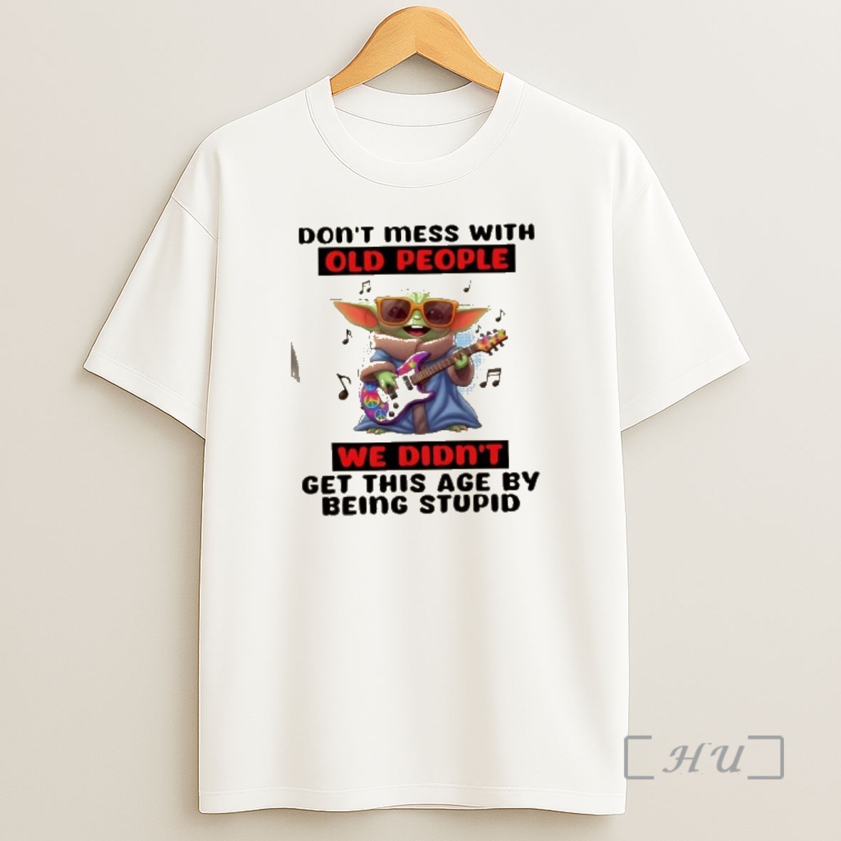 Officials Baby Yoda Dont Mess With Old People We Didnt Get This Age By Being Stupid Shirt Sweatshirt Tee