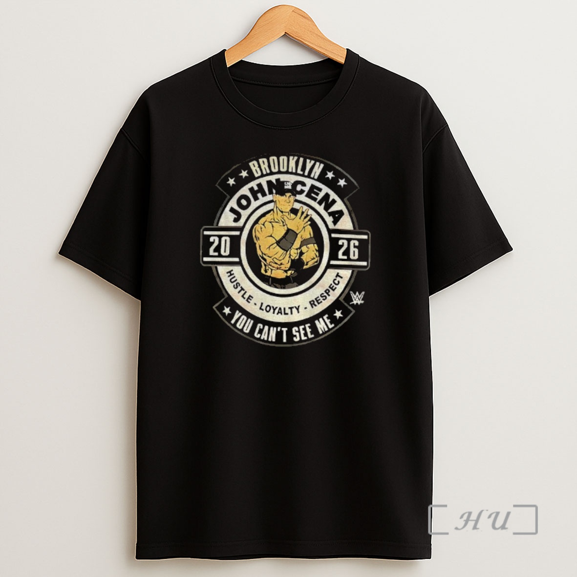 Officials Brooklyn 2026 Wwe John Cena You Cant See Me Hustle Loyalty Respect Shirt Sweatshirt Tee