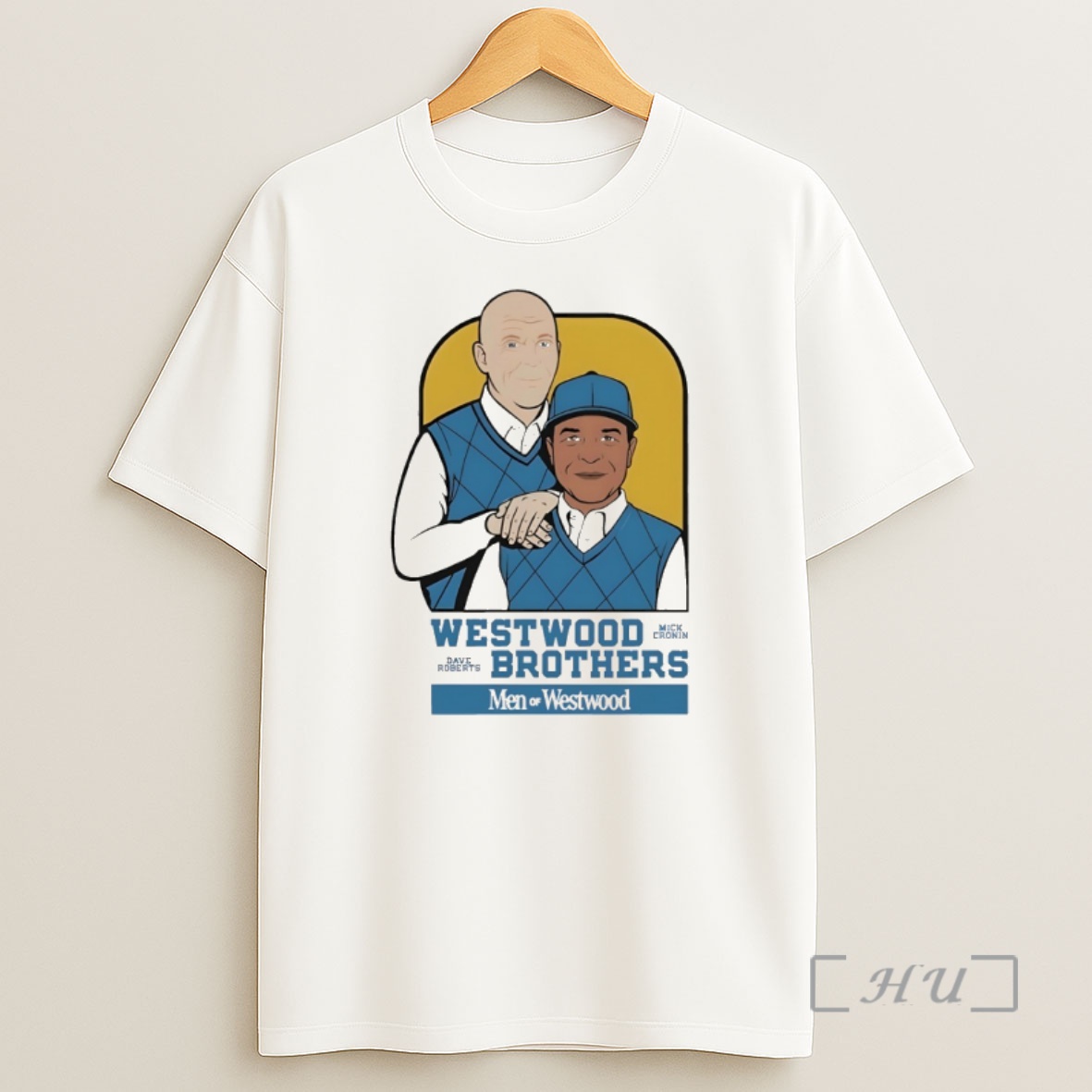 Officials Dave Roberts X Mick Cronin Westwood Brothers Men Of Westwood Vintage Shirt Sweatshirt Tee