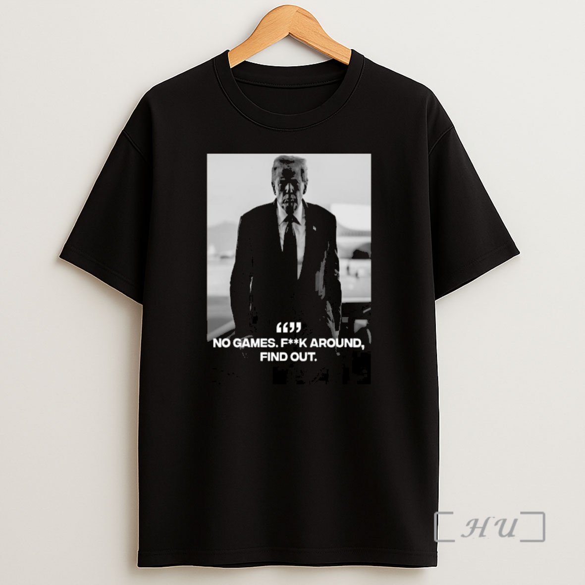Officials Donald Trump No Games Fck Around Find Out Fafo Shirt Sweatshirt Tee