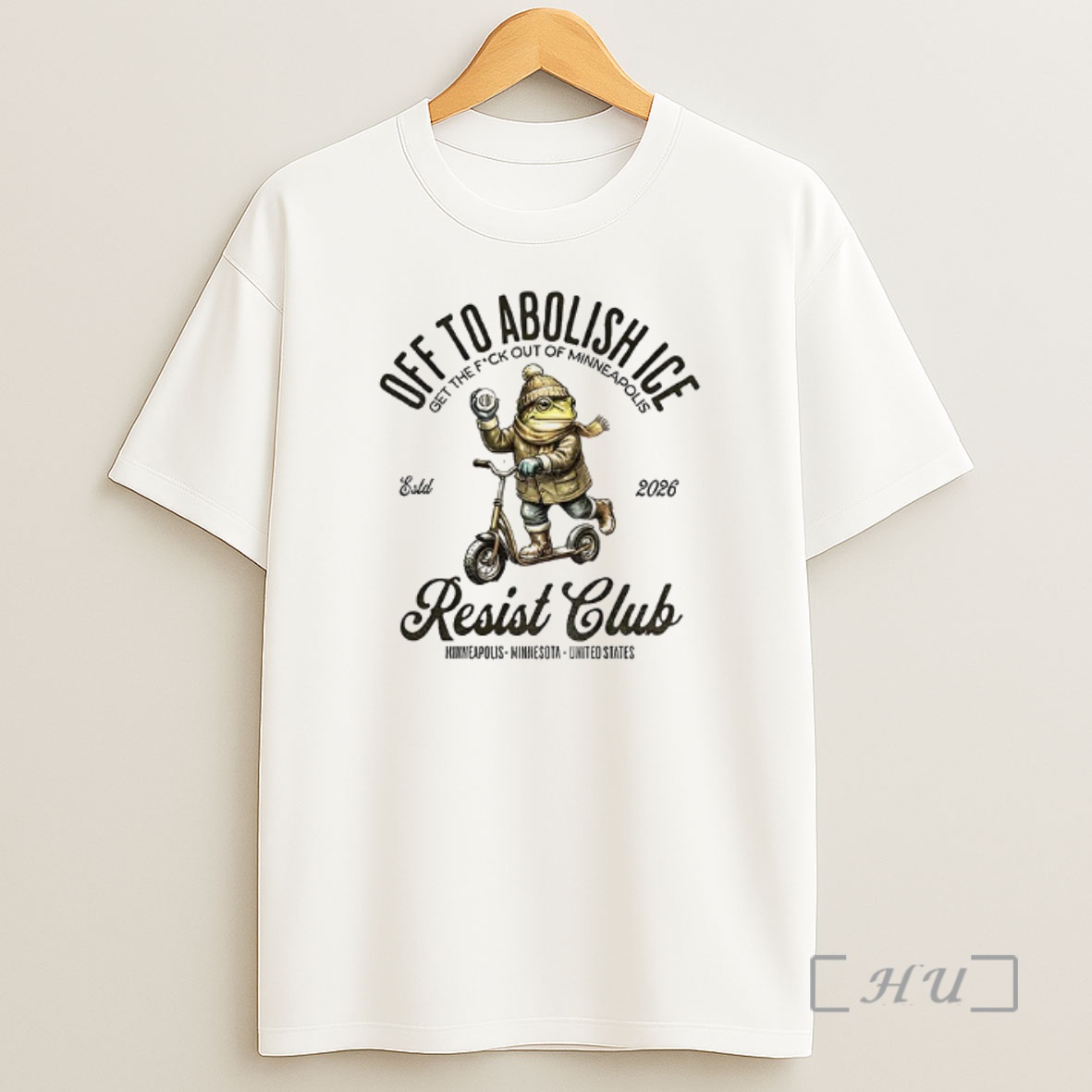 Officials Frog Resist Club Off To Abolish Ice Get The Fuck Out Of Minneapolis Est 2026 Shirt Sweatshirt Tee