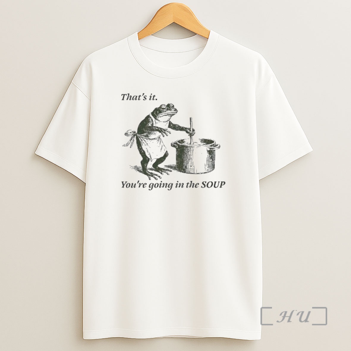 Officials Frog Thats It Youre Going In The Soup Meme Shirt Sweatshirt Tee