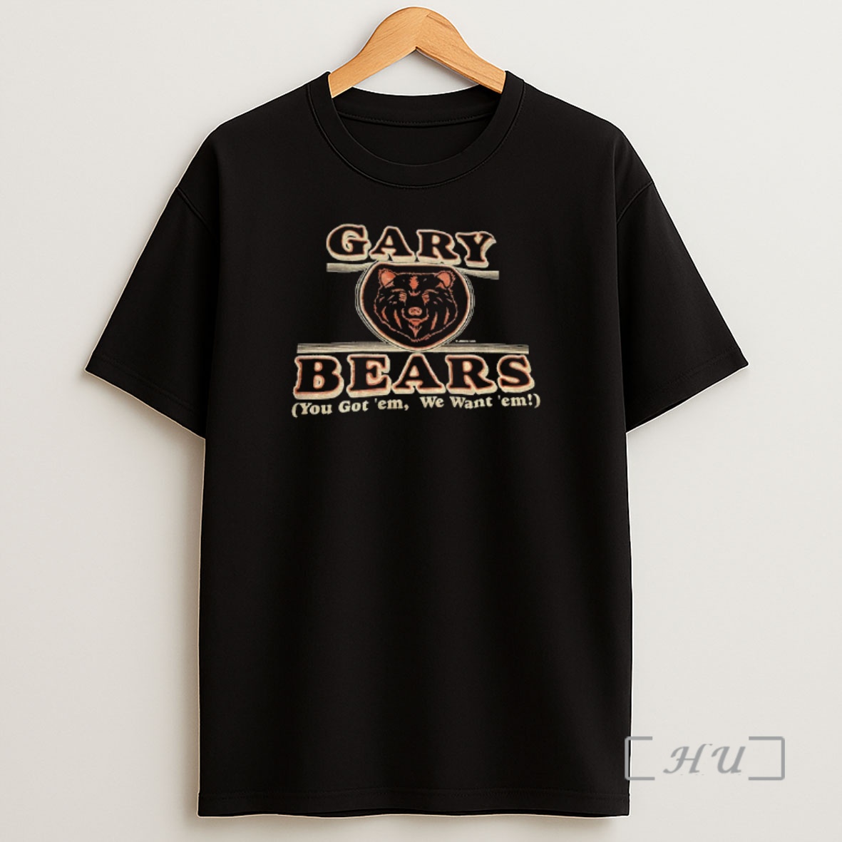 Officials Gary Bears Chicago Bears You Got Em We Want Em Shirt Sweatshirt Tee