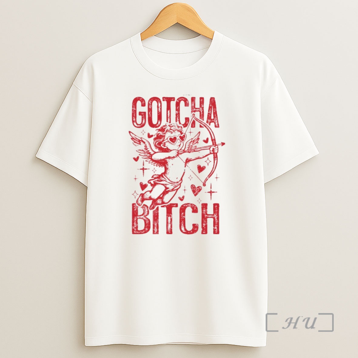 Officials Gotcha Bitch Valentines Day Shirt Sweatshirt Tee