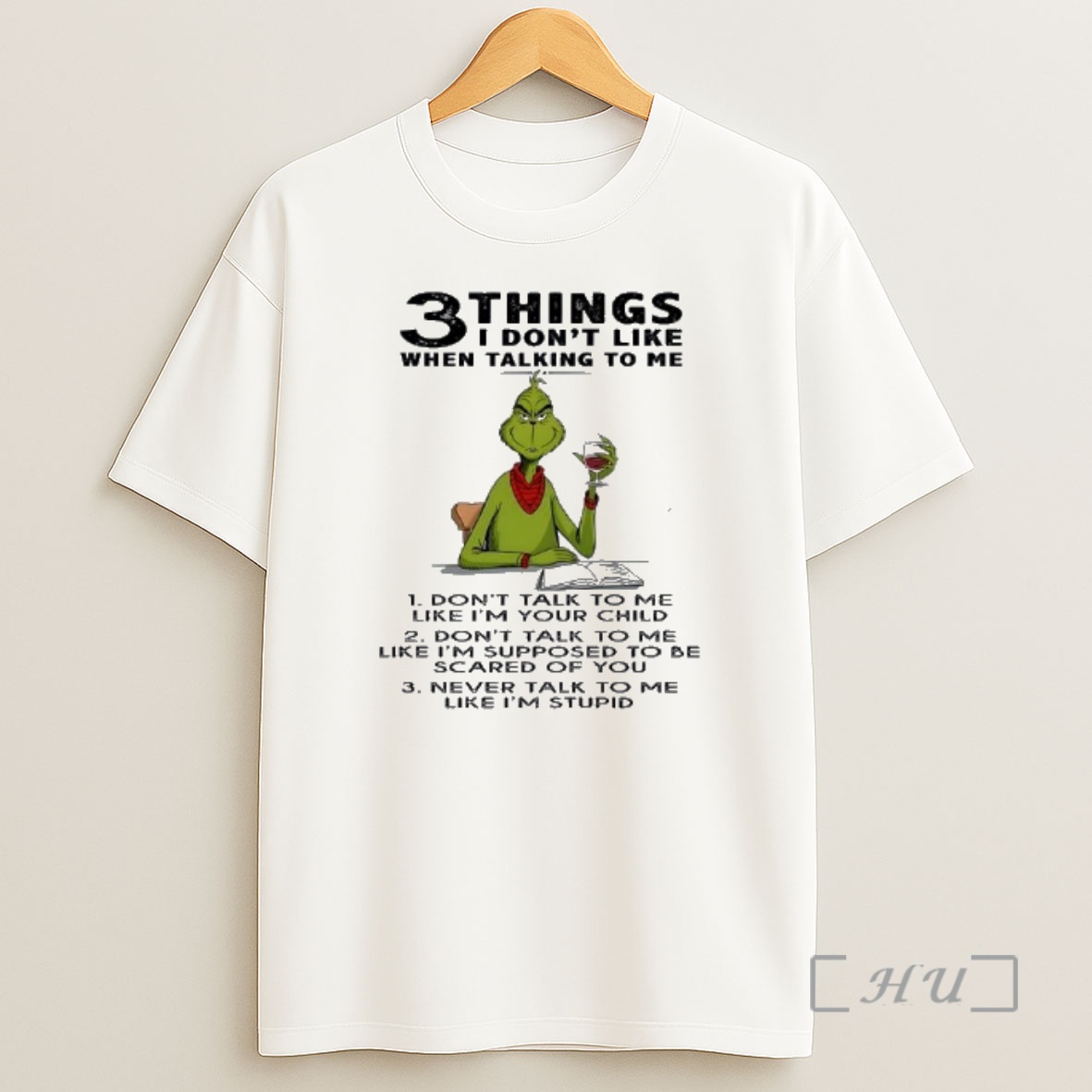 Officials Grinch 3 Things I Dont Like When Talking To Me Shirt Sweatshirt Tee