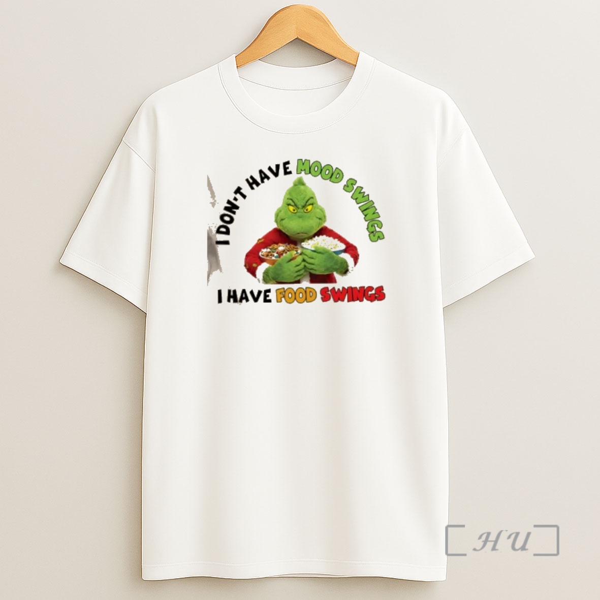 Officials Grinch I Do Not Have Mood Swings I Have Food Swings Shirt Sweatshirt Tee