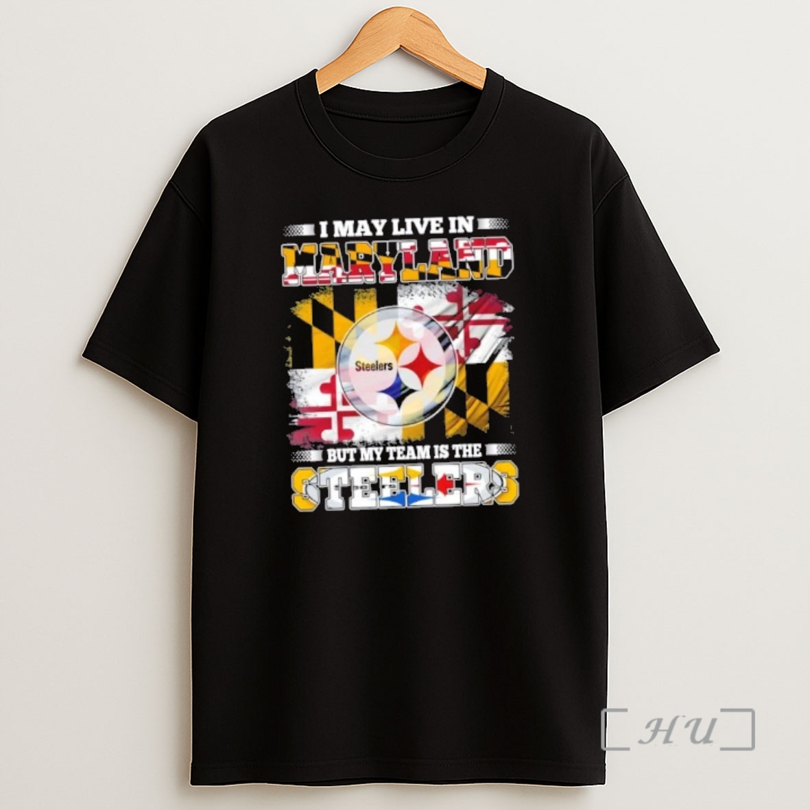 Officials I May Live In Maryland But My Team Is The Pittsburgh Steelers Flag Shirt Sweatshirt Tee