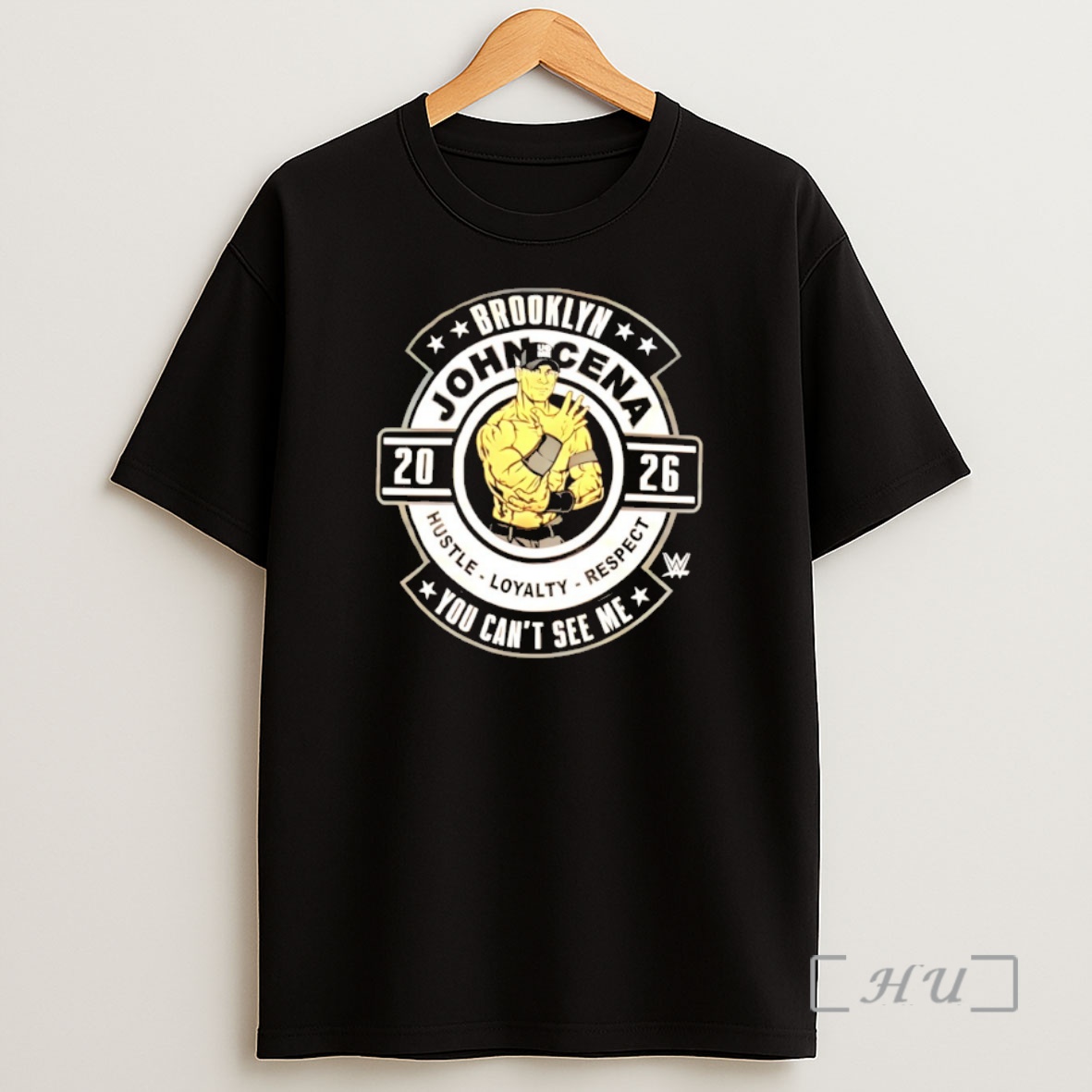 Officials John Cena 2026 Hustle Loyalty Respect You Cant See Me Brooklyn Shirt Sweatshirt Tee