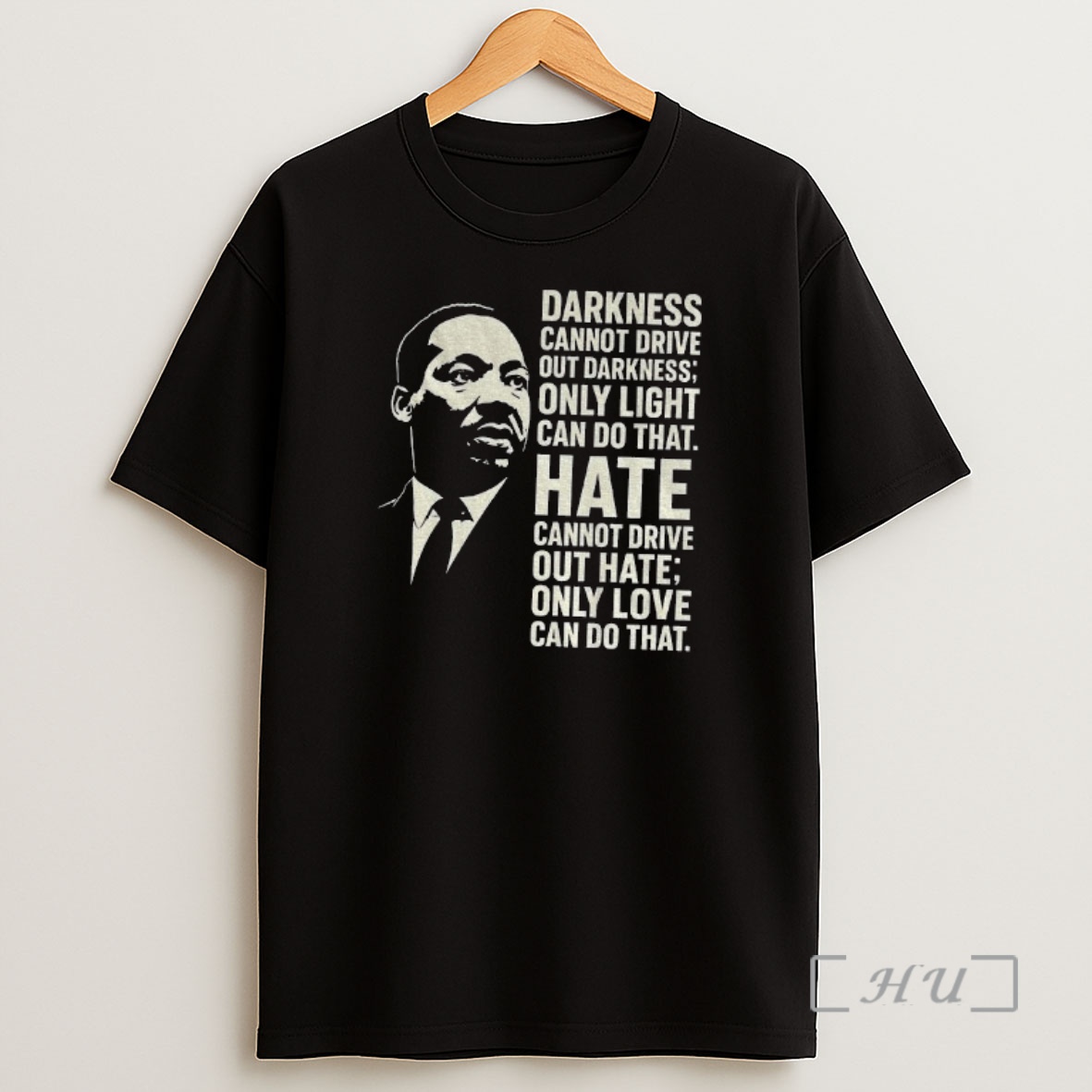 Officials Martin Luther King Day Quote Darkness Cannot Drive Out Darkness Only Light Can Do That Shirt Sweatshirt Tee