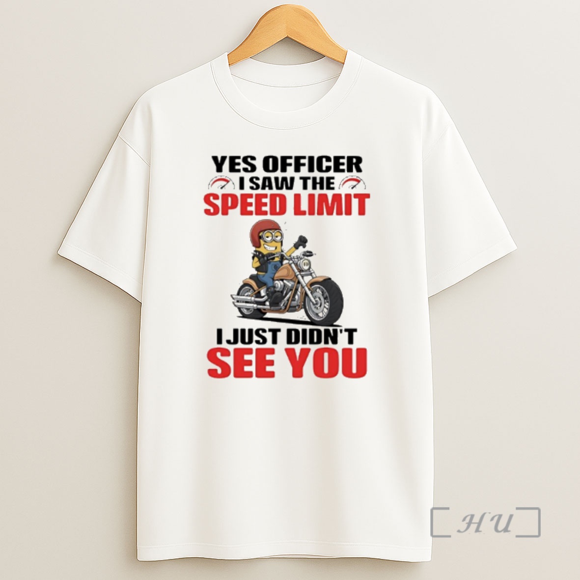 Officials Minion Racing Motorbike Yes Officer I Saw The Speed Limit I Just Didnt See You Shirt Sweatshirt Tee