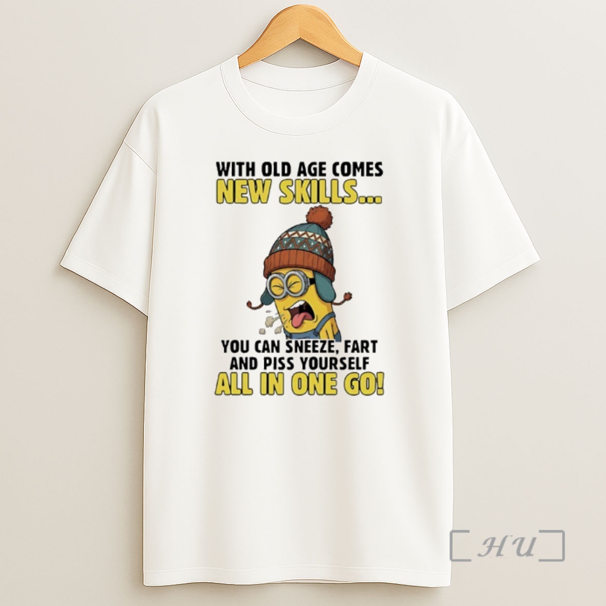 Officials Minion With Old Age Comes New Skills You Can Sneeze Fart And Piss Yourself Shirt Sweatshirt Tee