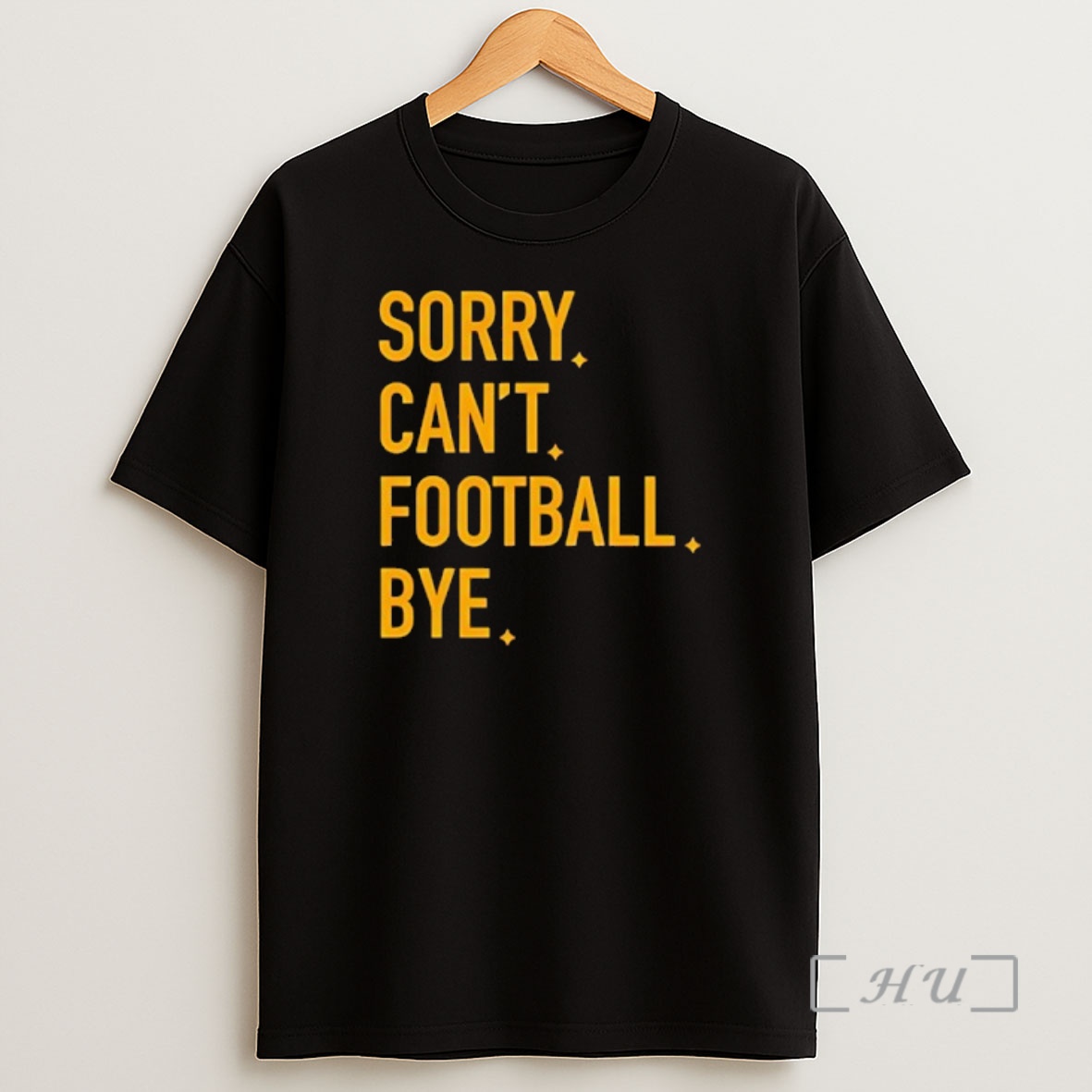 Officials Pittsburgh Steelers Sorry Cant Football Bye Shirt Sweatshirt Tee