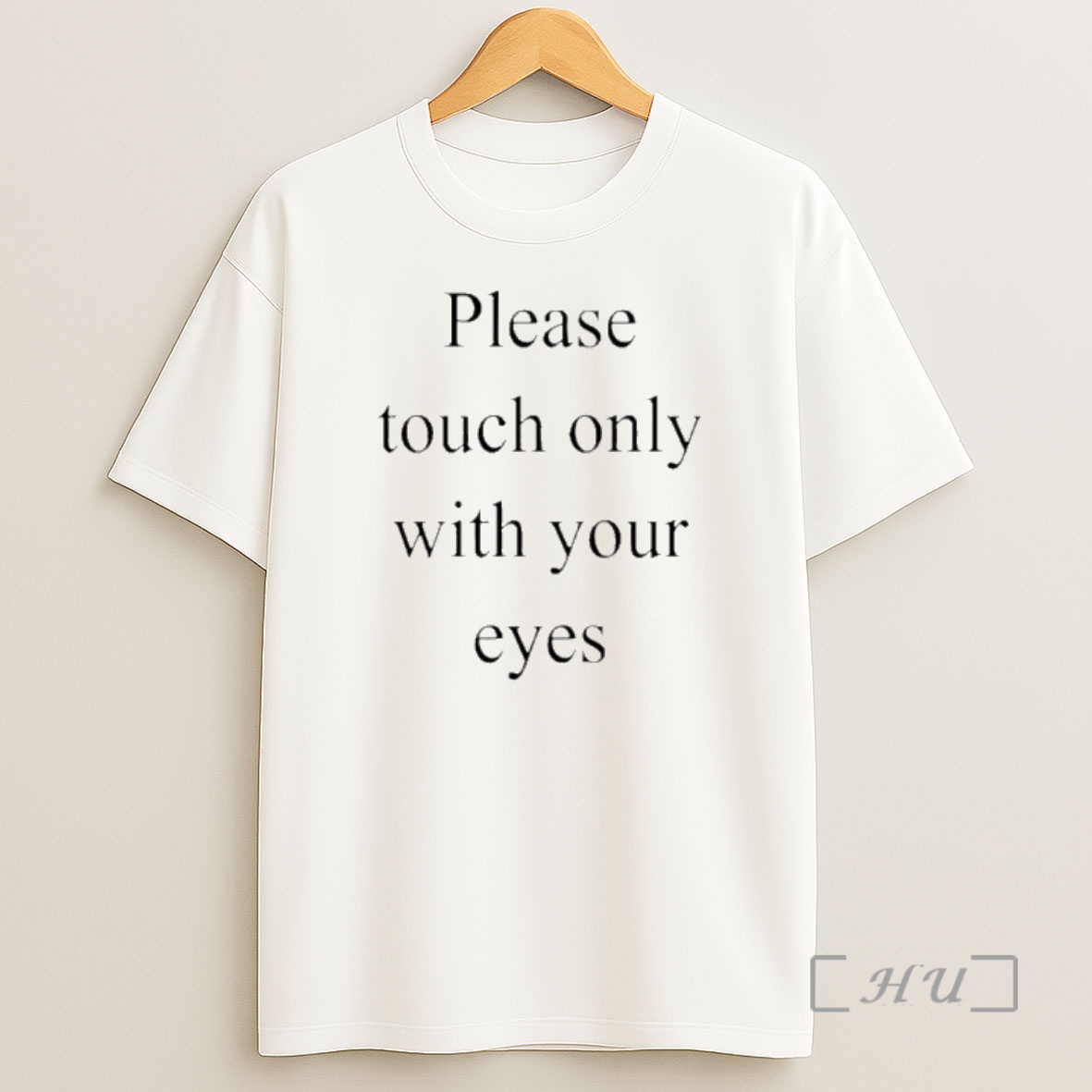 Officials Please Touch Only With Your Eyes Shirt Sweatshirt Tee
