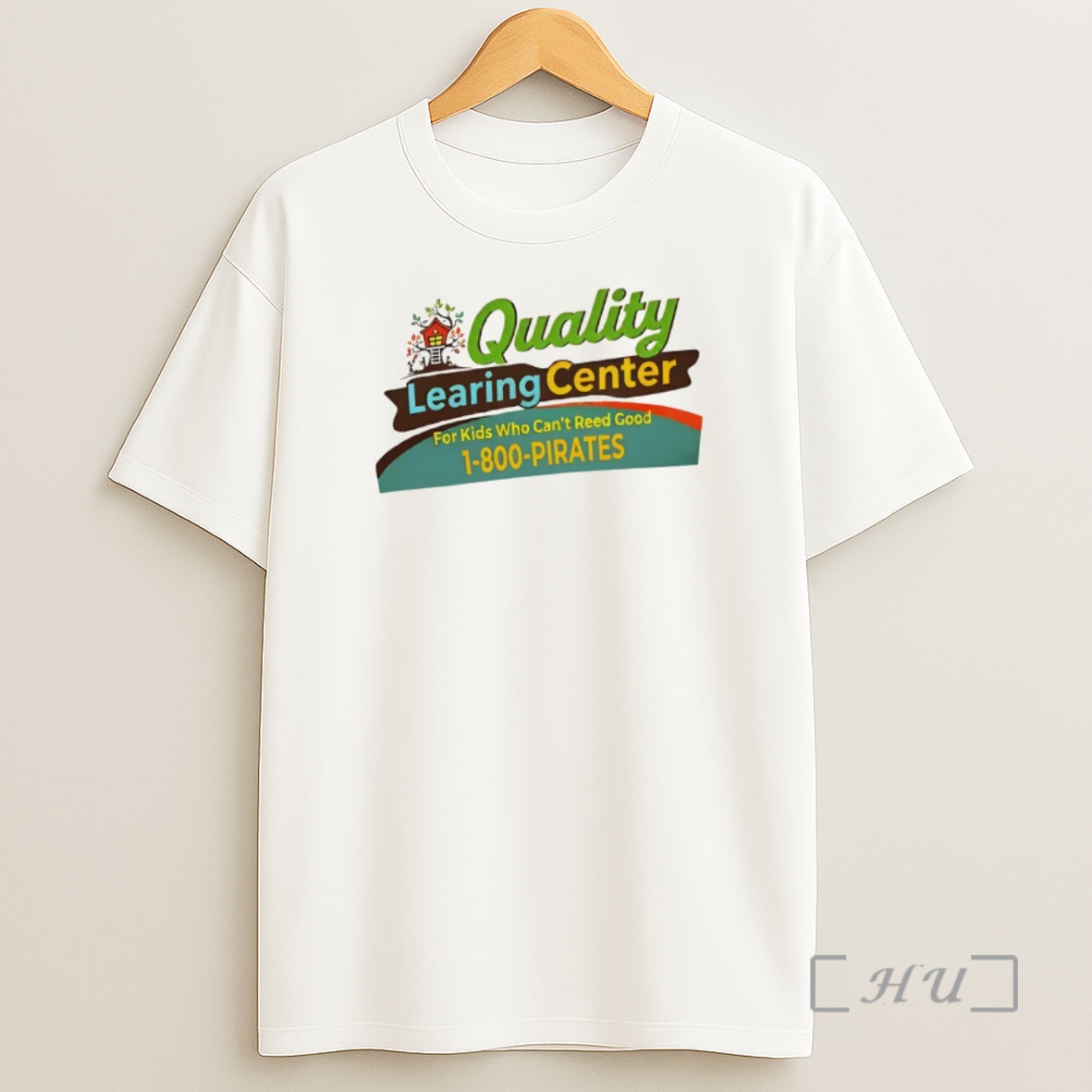 Officials Quality Learing Center For Kids Who Cant Reed Good 1 800 Pirates Shirt Sweatshirt Tee