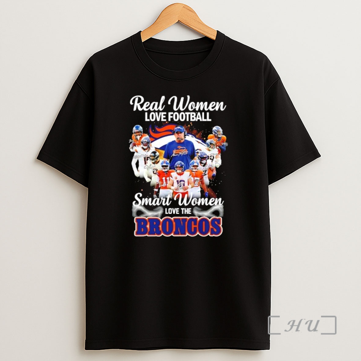 Officials Real Women Love Football Smart Women Love The Denver Broncos Players Shirt Sweatshirt Tee