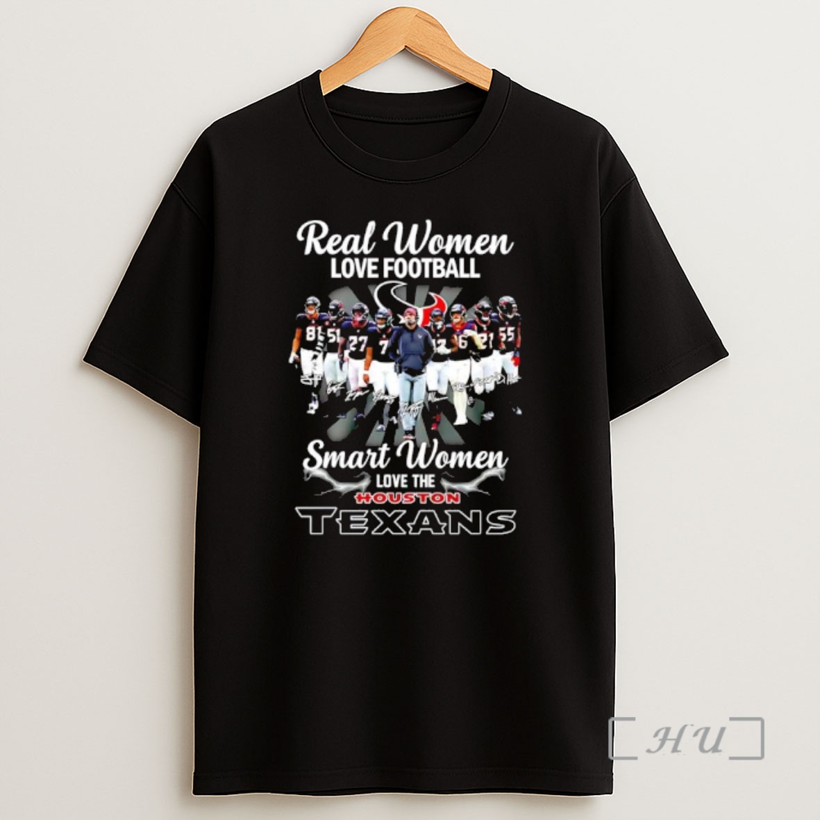 Officials Real Women Love Football Smart Women Love The Houston Texans Nfl Team Several Shirt Sweatshirt Tee