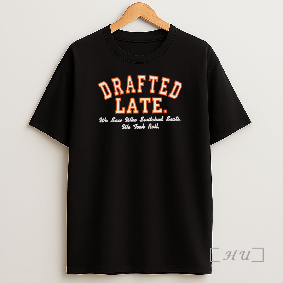 Officials Shedeur Sanders Drafted Late We Saw Who Switched Seats We Took Roll Shirt Sweatshirt Tee