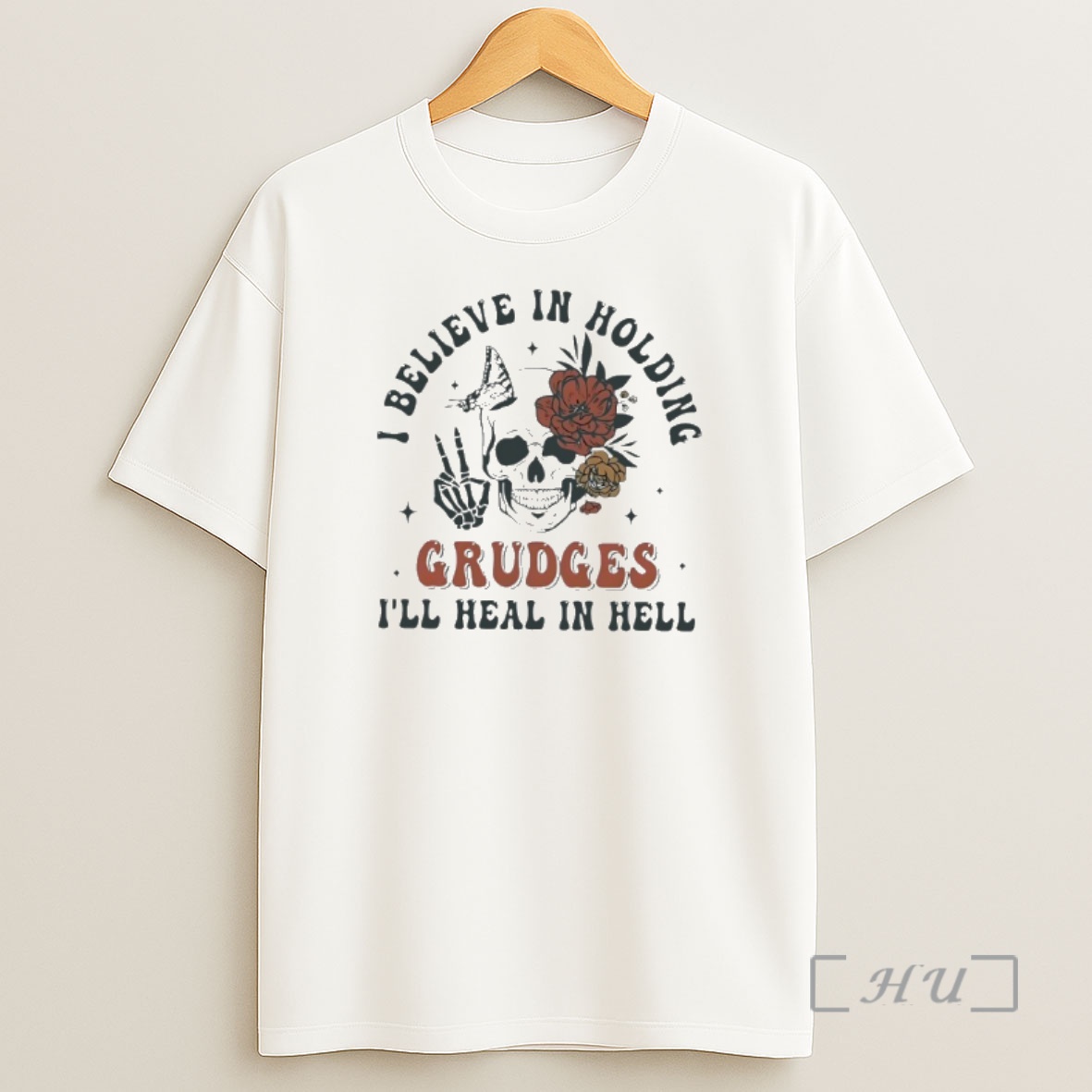 Officials Skull I Believe In Holding Grudges Ill Heal In Hell Shirt Sweatshirt Tee