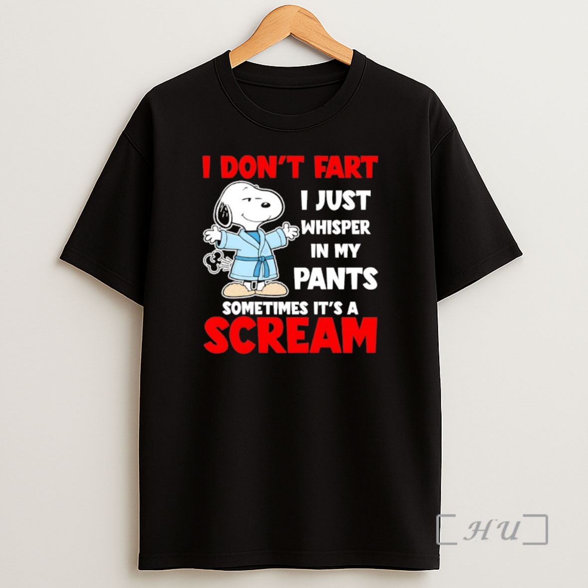 Officials Snoopy I Dont Fart I Just Whisper In My Pants Sometimes Its A Scream Shirt Sweatshirt Tee