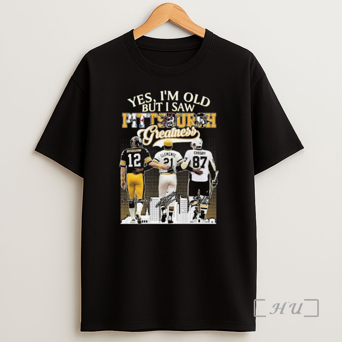 Officials Yes Im Old But I Saw Pittsburgh Greatness Bradshaw Clemente And Crosby Signatures Shirt Sweatshirt Tee