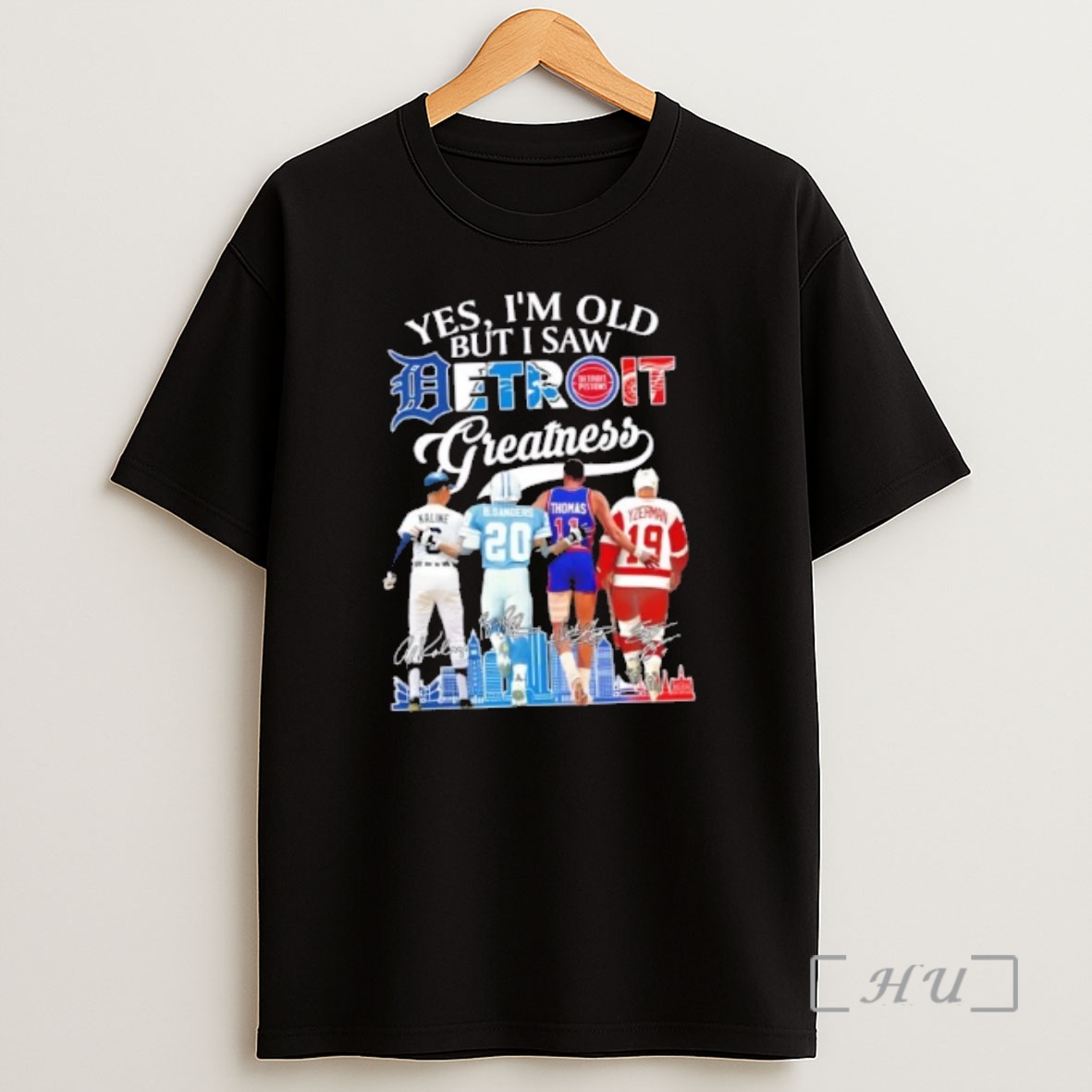 Officials Yes Im Old But I Saw Detroit Sports Greatness Legends Skyline Signatures Shirt Sweatshirt Tee