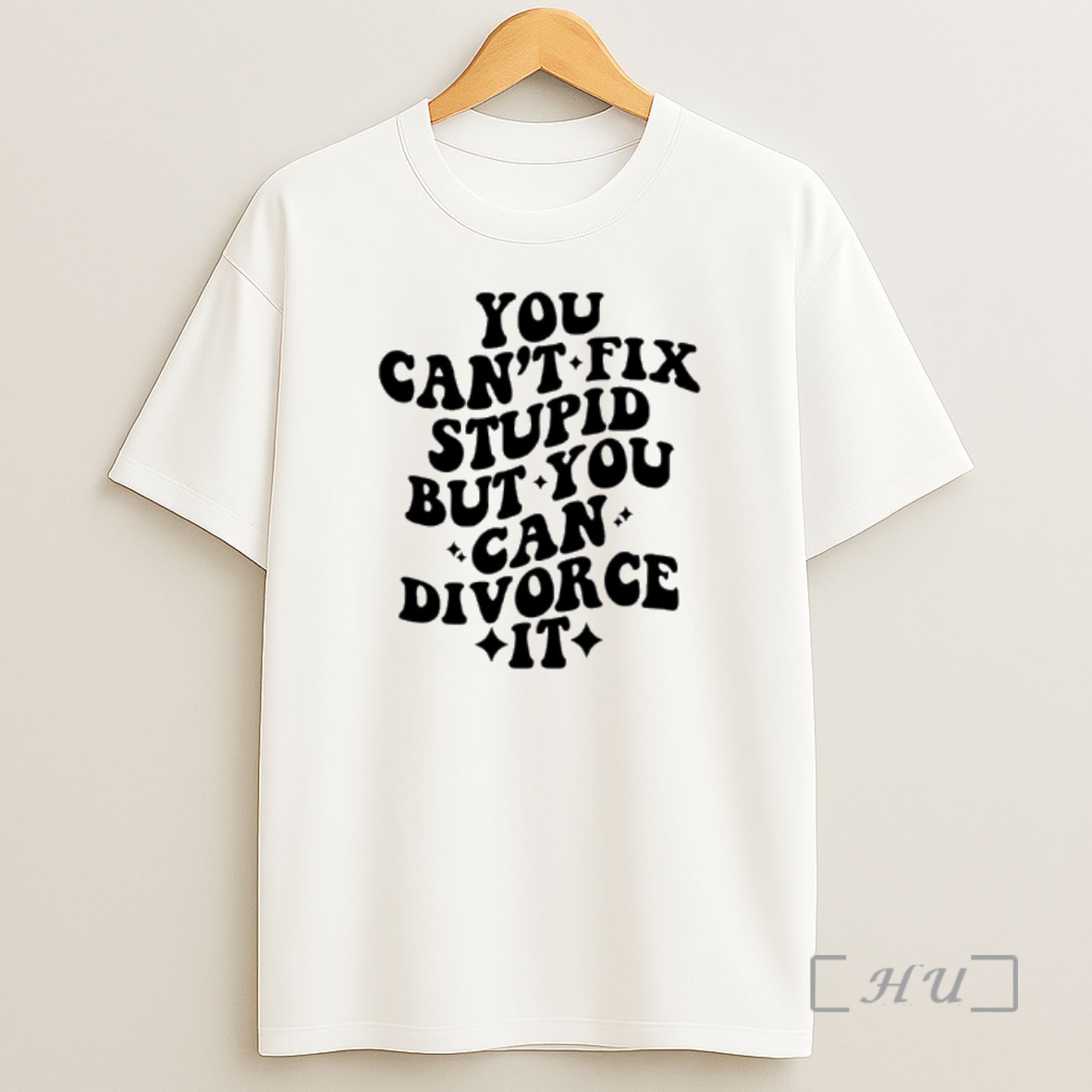 Officials You Cant Fix Stupid But You Can Divorce It Shirt Sweatshirt Tee