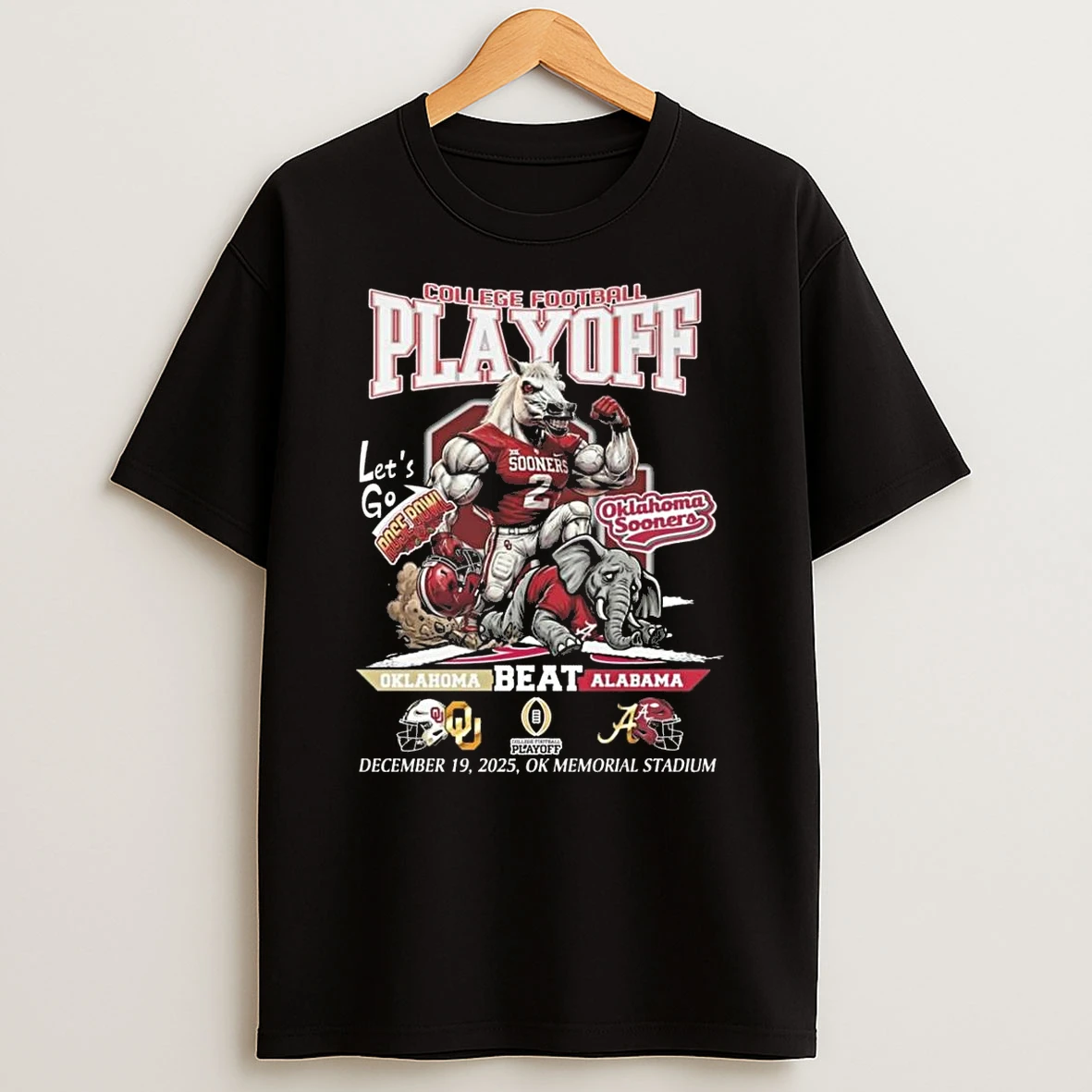 Oklahoma Sooners Beat Alabama College Football Playoff Dec 19 2025 Lets Go Mascot Shirts
